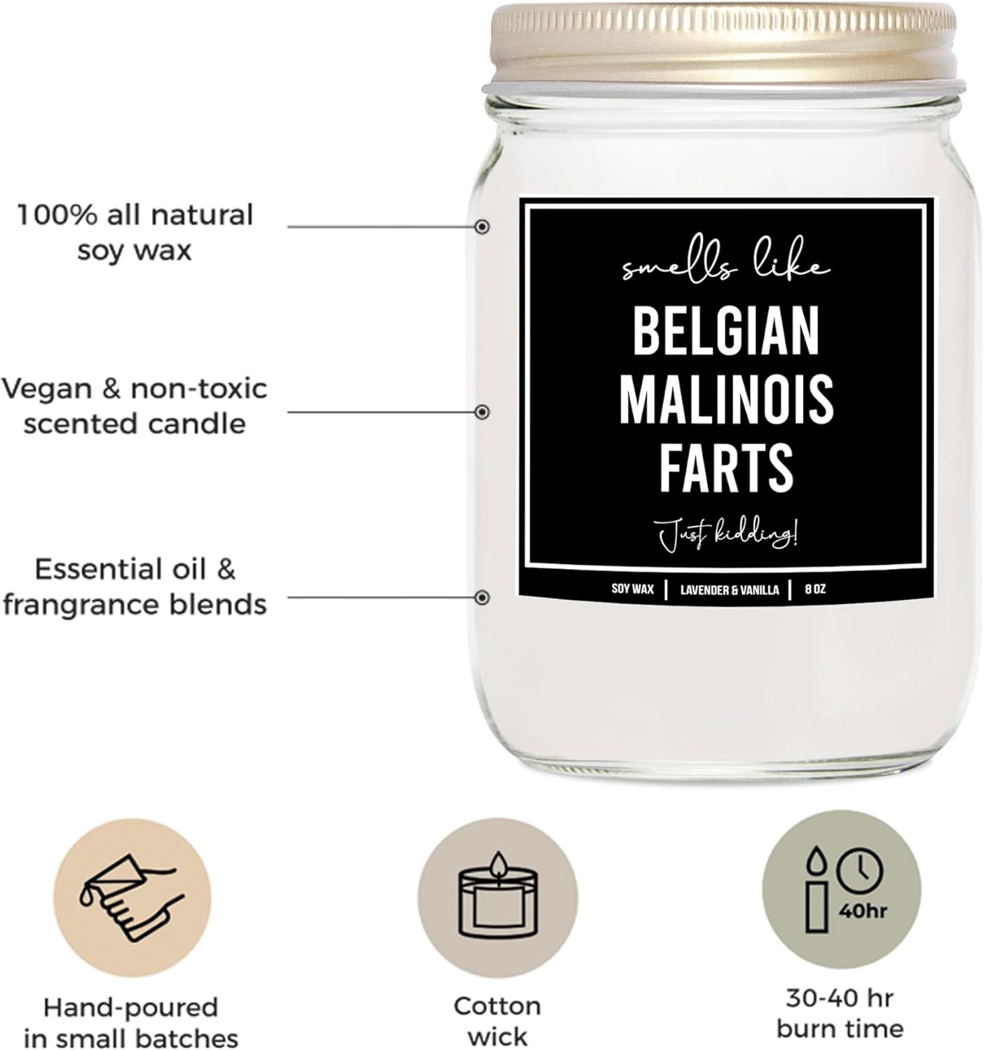 Belgian Malinois Dog Fart Candle - Lavender Vanilla